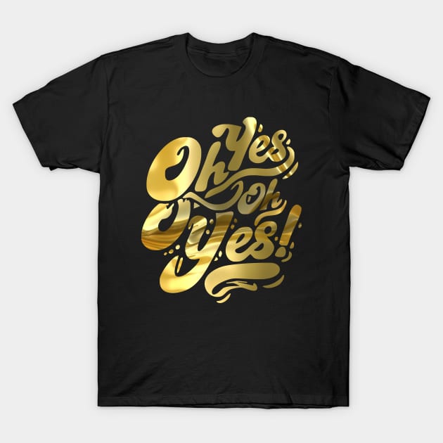 COX - TECHNO MUSIC OH YES OH YES gold edition T-Shirt by BACK TO THE 90´S